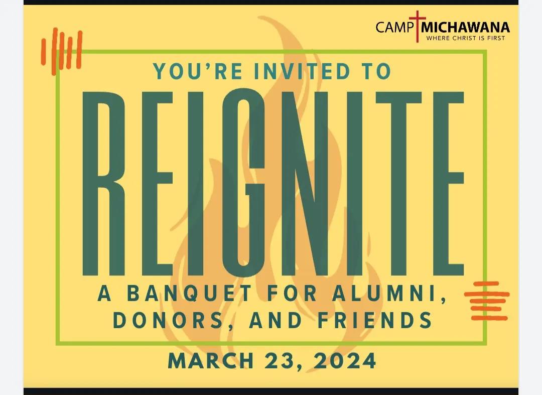 Ignite Your Spirit: The REIGNITE Banquet at Camp Michawana - Camp Michawana